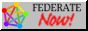 Federate!